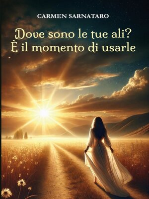 cover image of Dove sono le tue ali? E' il momento di usarle